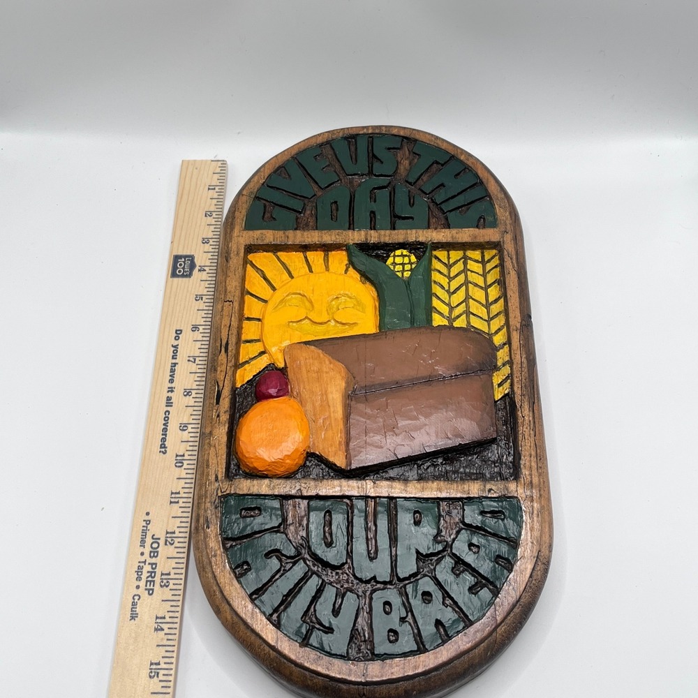 Vintage Hand Carved Wood Wall Plaque Give Us This Day Our Daily Bread Folk Art - Picture 6 of 10